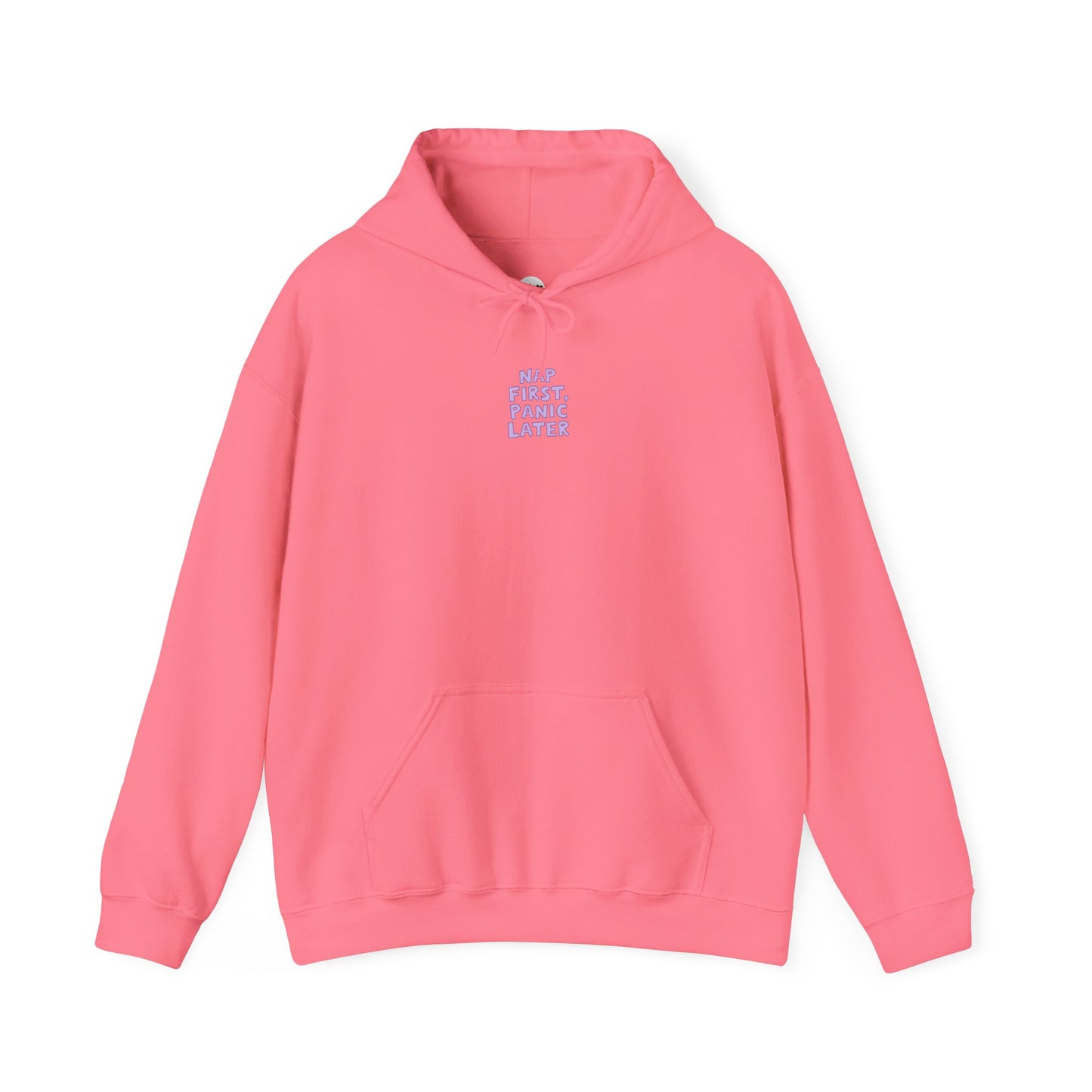 Nap First, Panic Later Unisex Hoodie