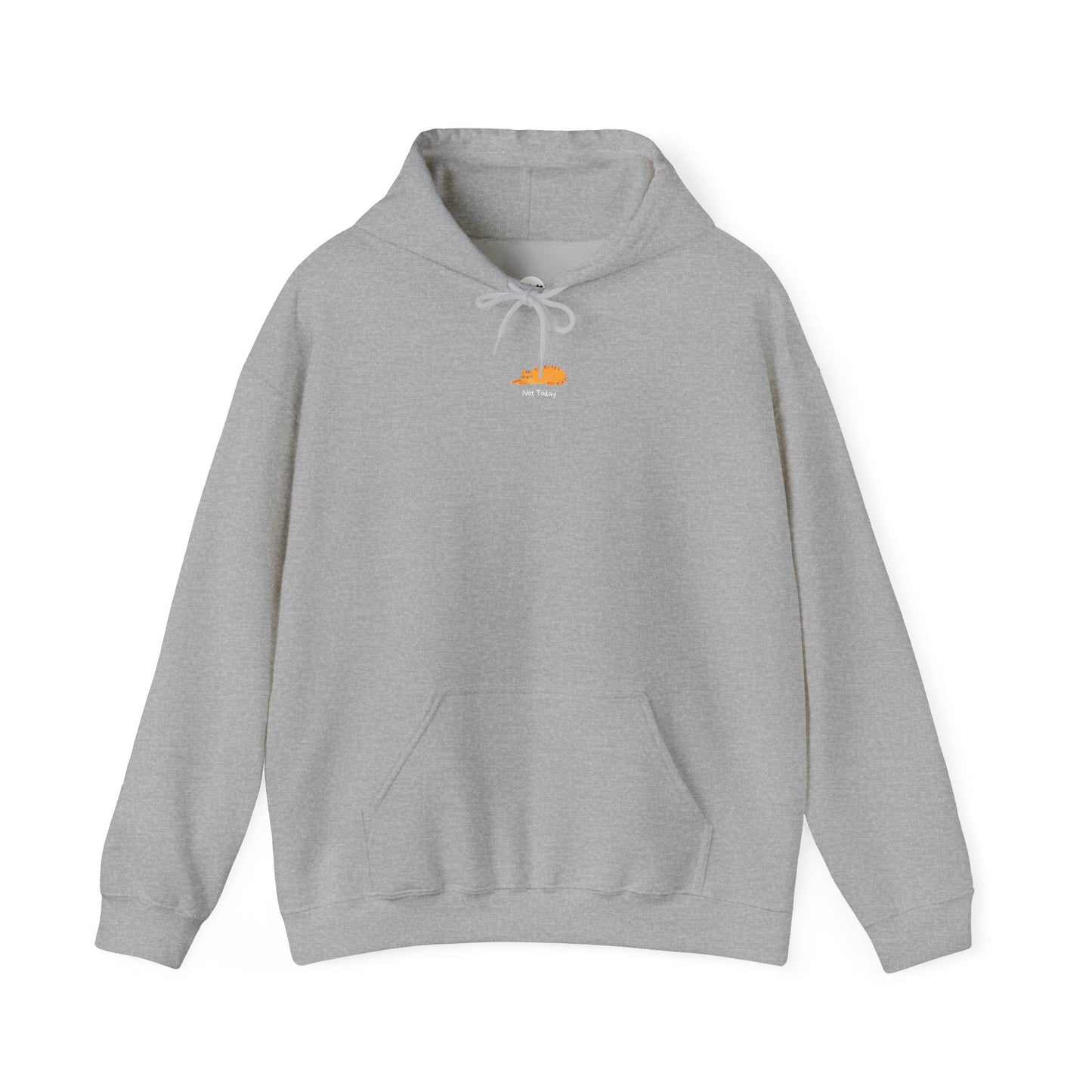 Not Today Unisex Hoodie