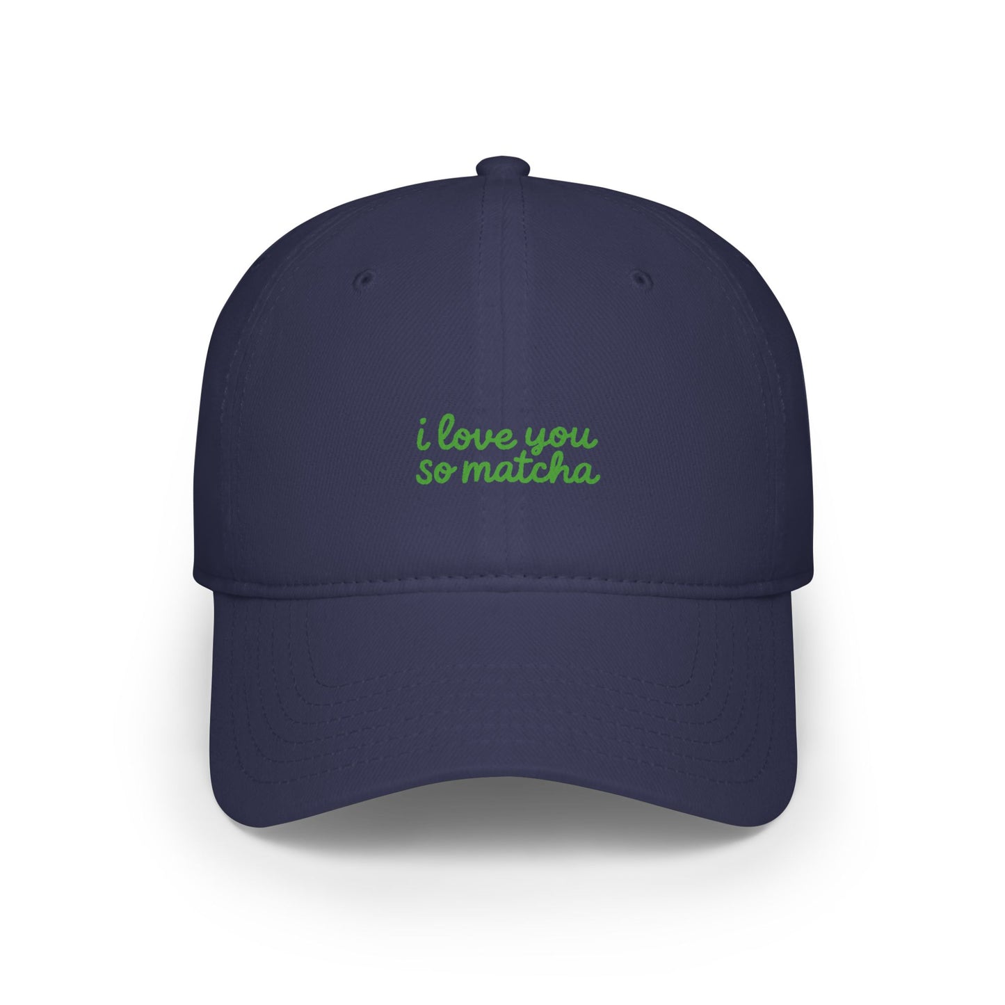 I Love You So Matcha Baseball Hat