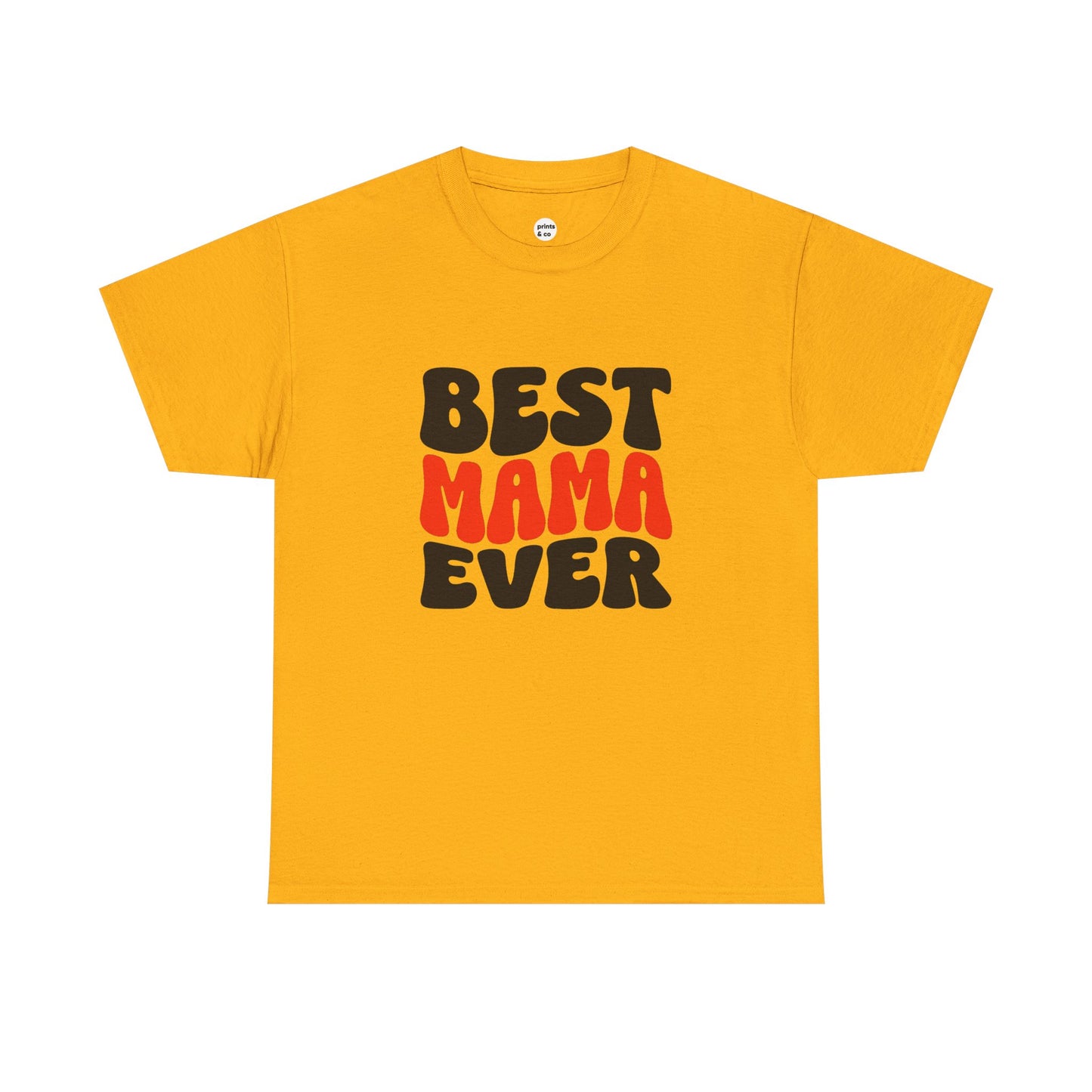 Best Mama Ever Unisex Cotton Tee