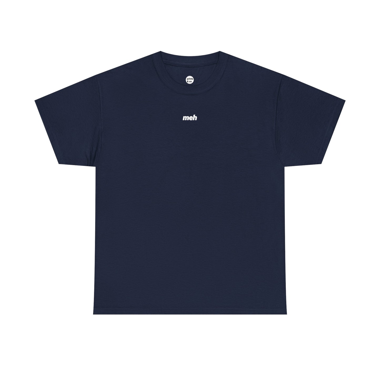 Meh Unisex Cotton Tee