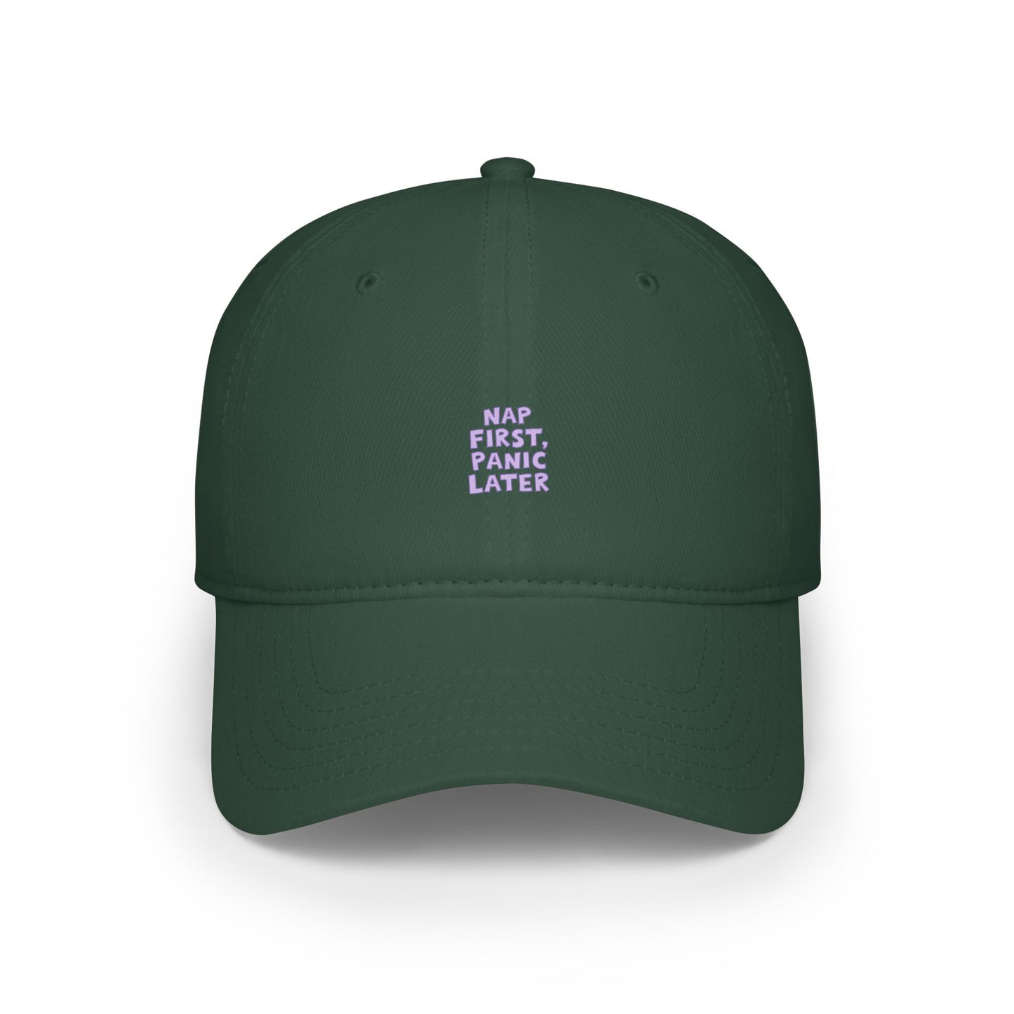 Nap First Panic Later Baseball Hat