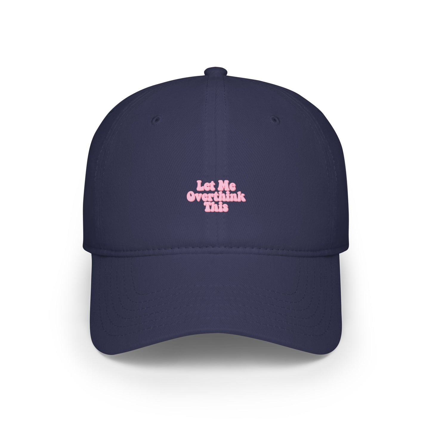 Let Me Overthink This Baseball Hat