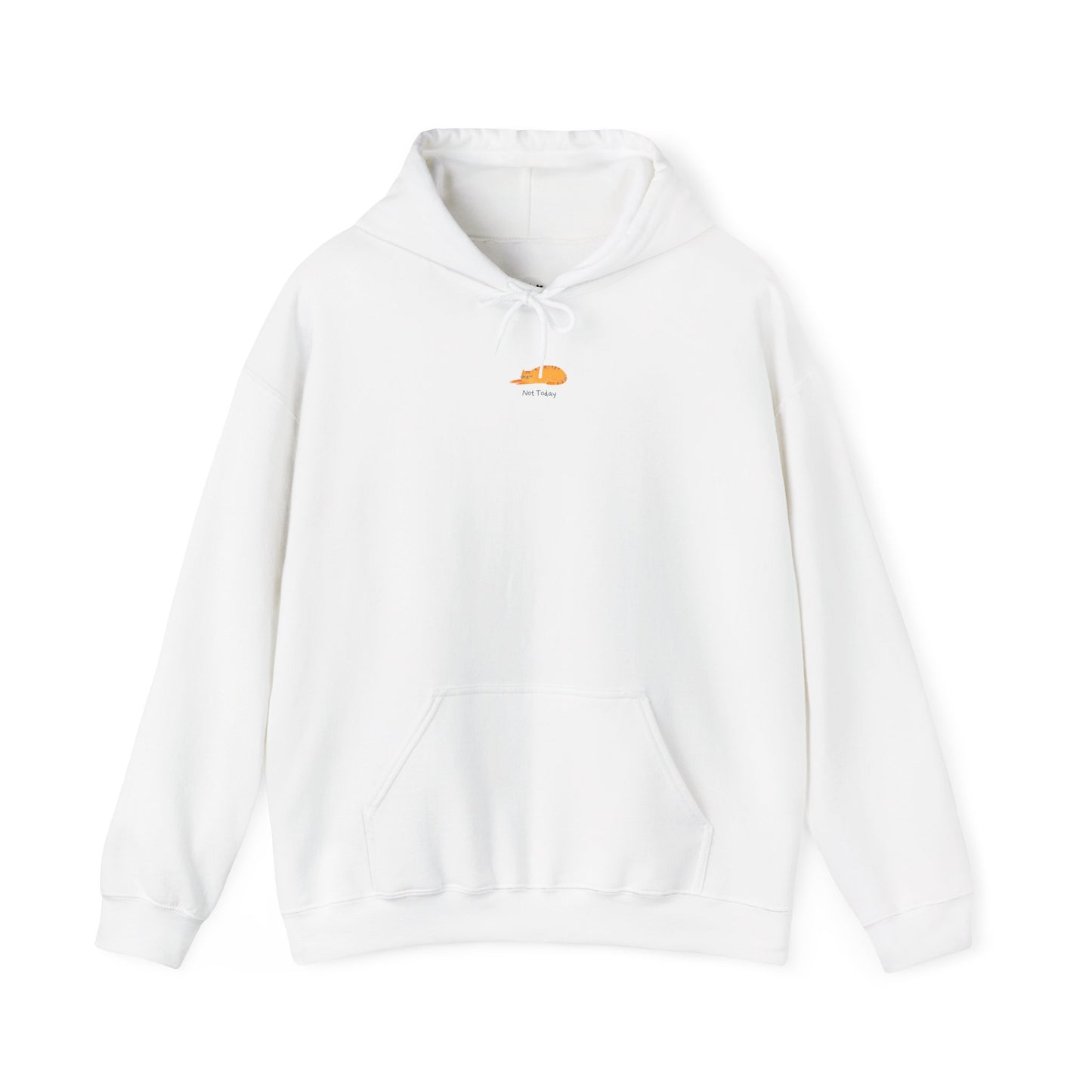Not Today Unisex Hoodie