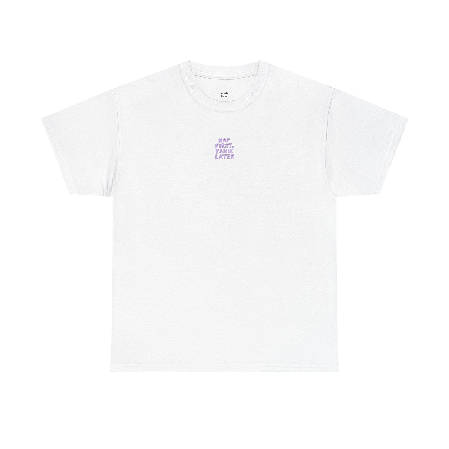 Nap First Panic Later Unisex Cotton Tee