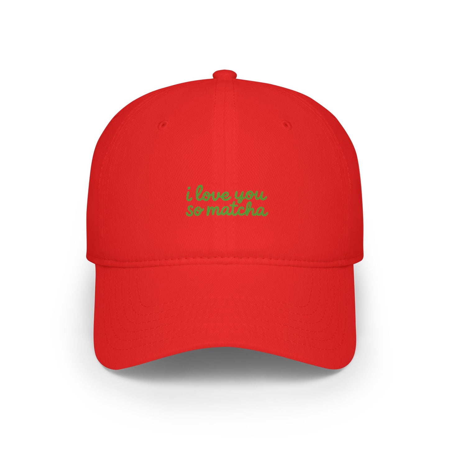I Love You So Matcha Baseball Hat