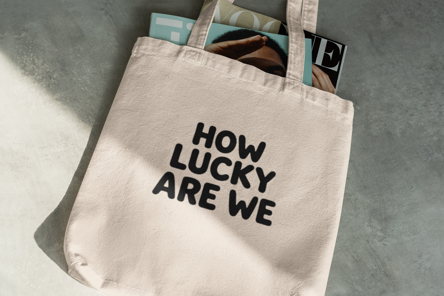 How Lucky Are We Tote Bag