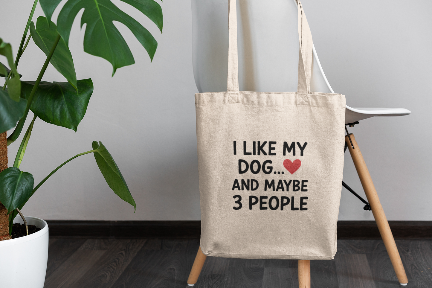 I Like My Dog and Maybe 3 People Tote Bag