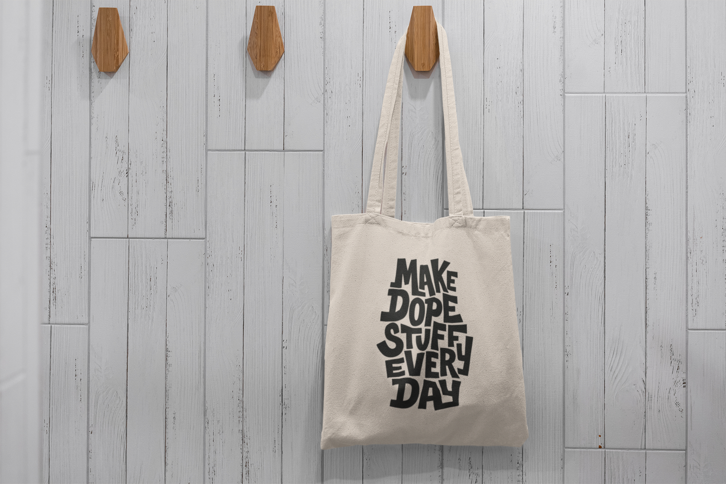 Make Dope Stuff Every Day Tote Bag – Creative Inspiration Canvas Bag for Artists & Makers