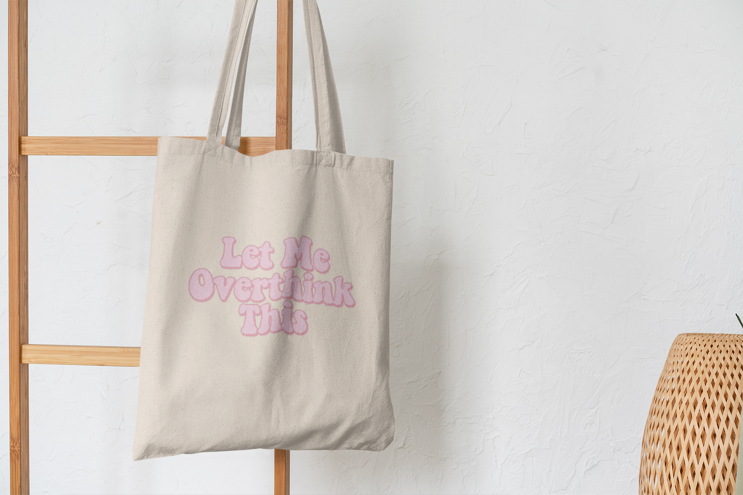 Let Me Overthink This Tote Bag – Funny Anxiety Quote Canvas Bag for Overthinkers