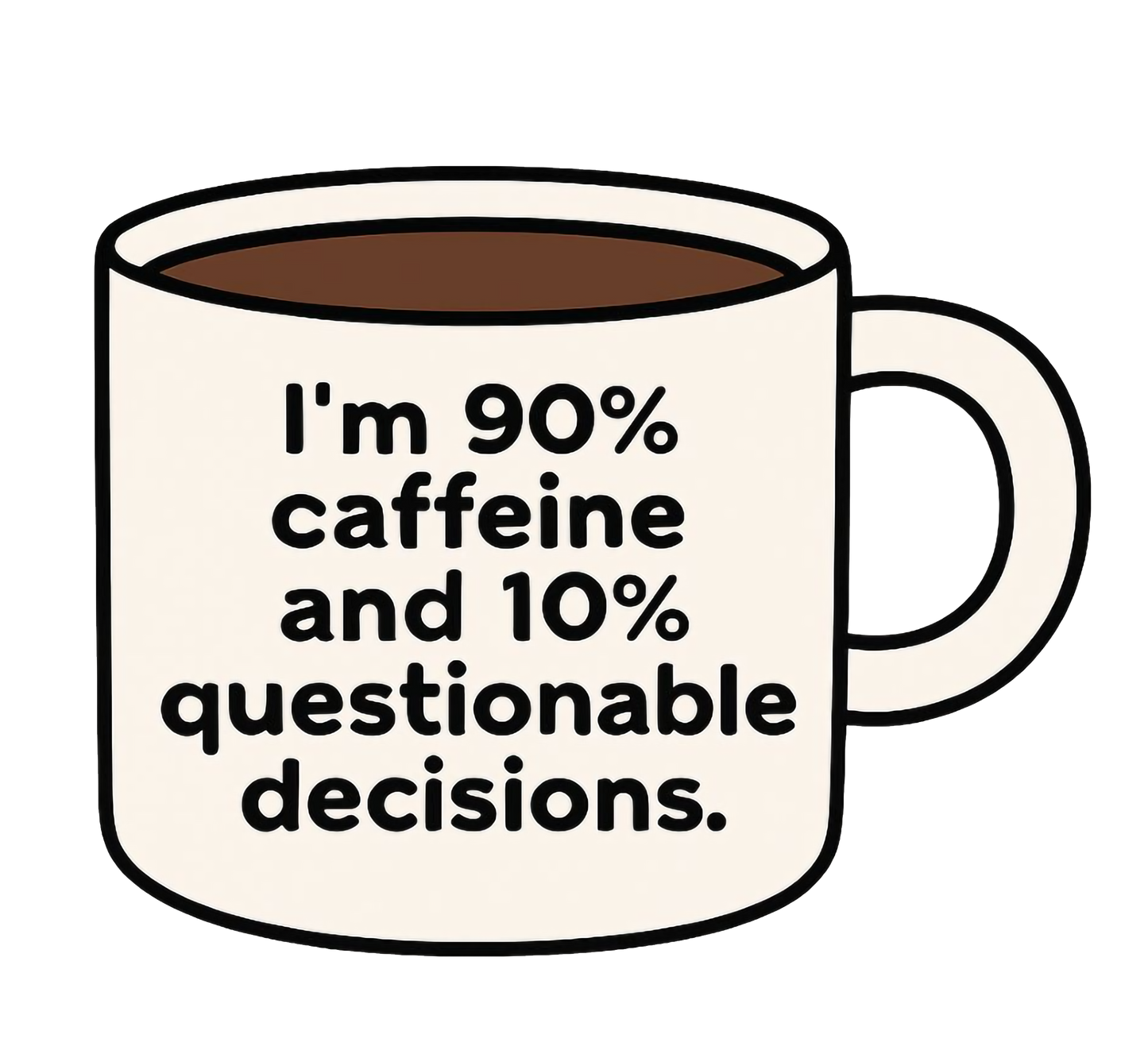 90% Caffeine, 10% Questionable Decisions' Unisex Cotton Tee