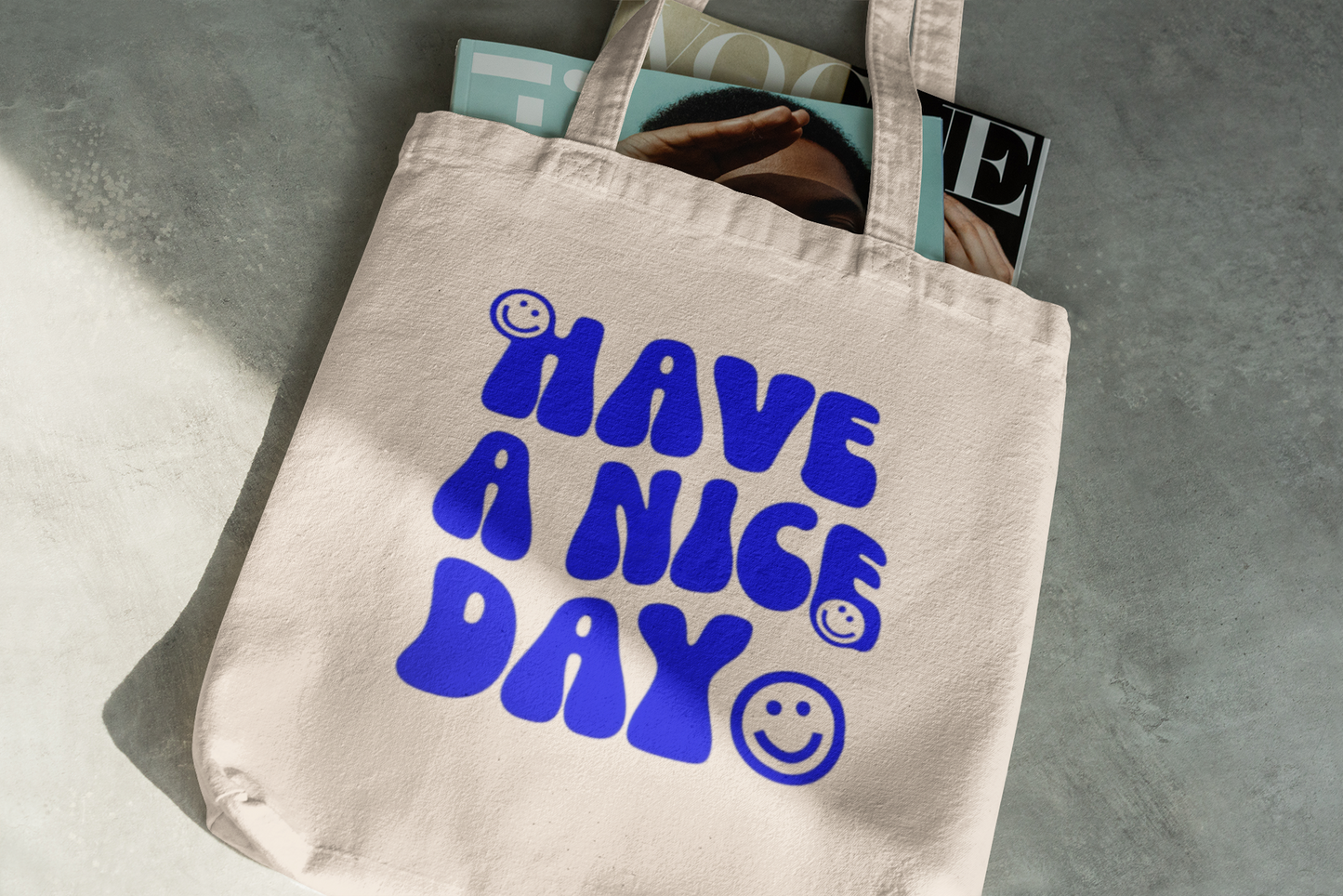 Have A Nice Day Tote Bag