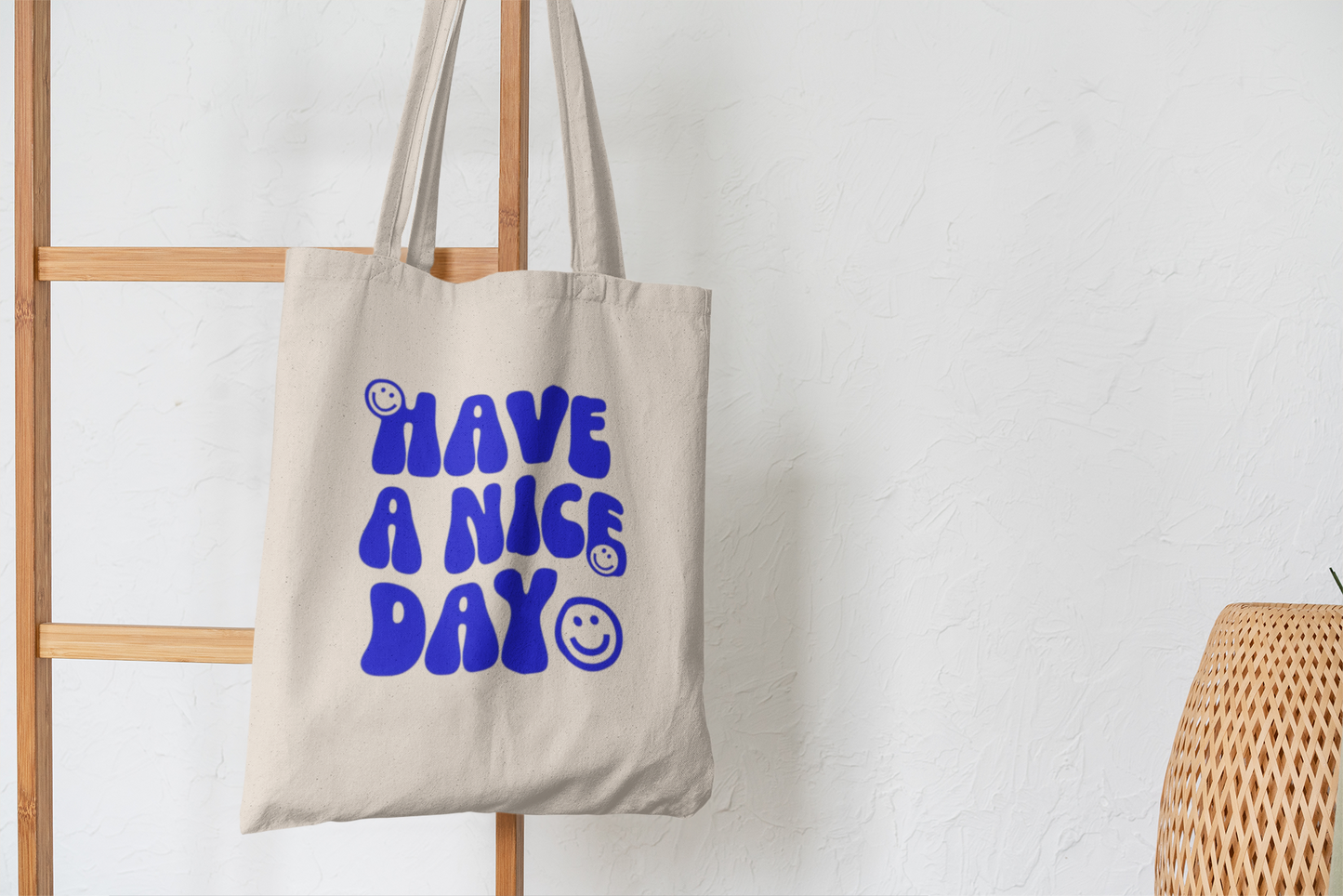 Have A Nice Day Tote Bag