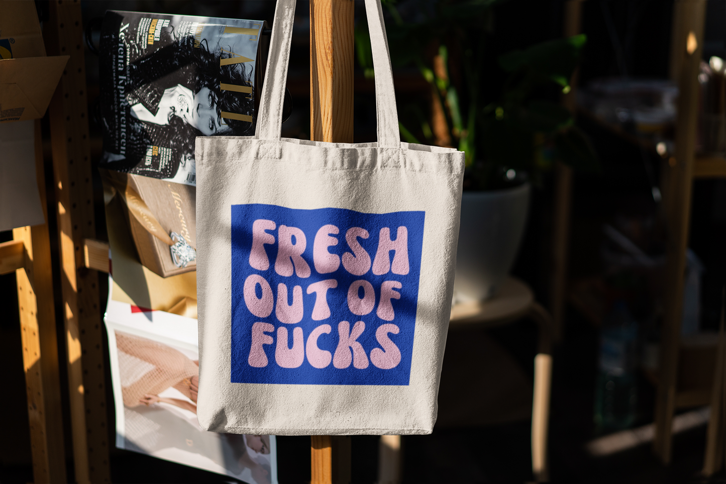 Fresh Out Of Fucks Tote Bag