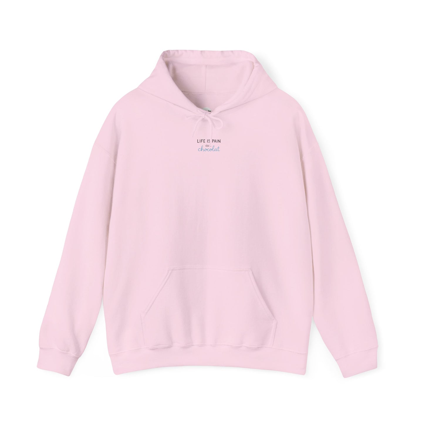Life Is Pain Au Chocolat Unisex Hoodie
