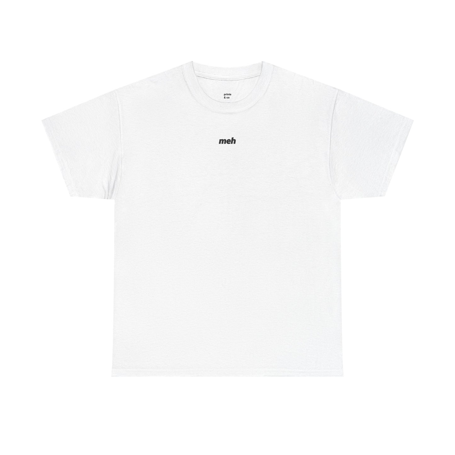 Meh Unisex Cotton Tee