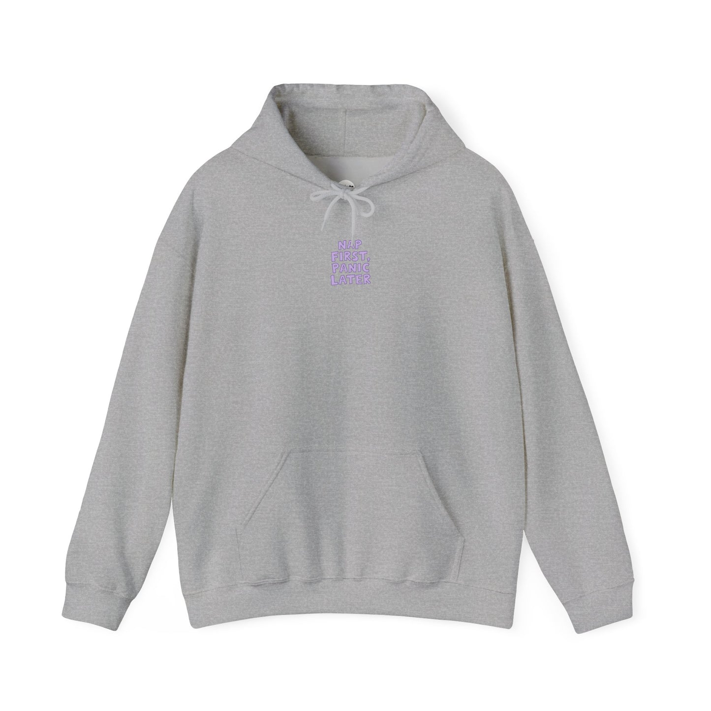 Nap First, Panic Later Unisex Hoodie
