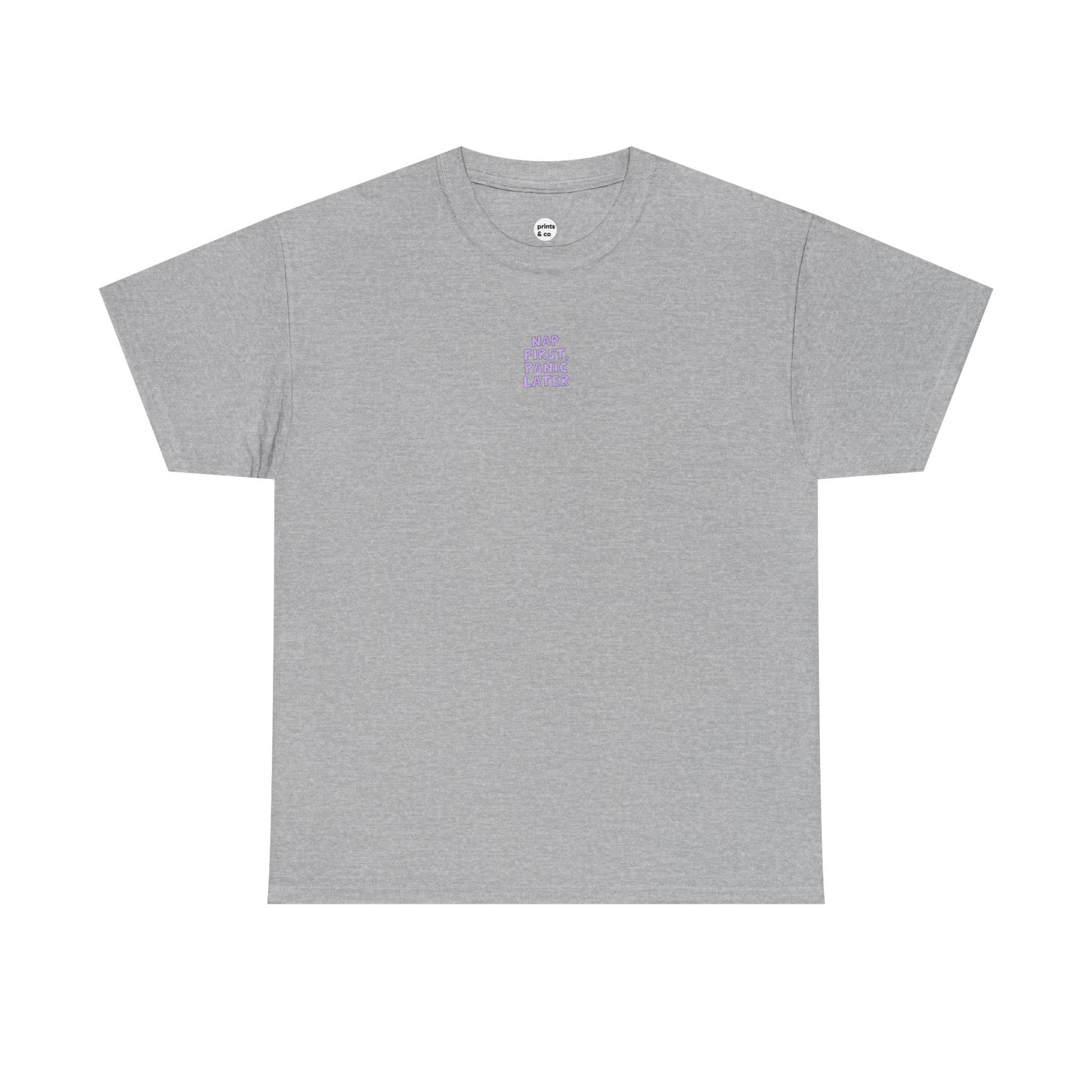 Nap First Panic Later Unisex Cotton Tee