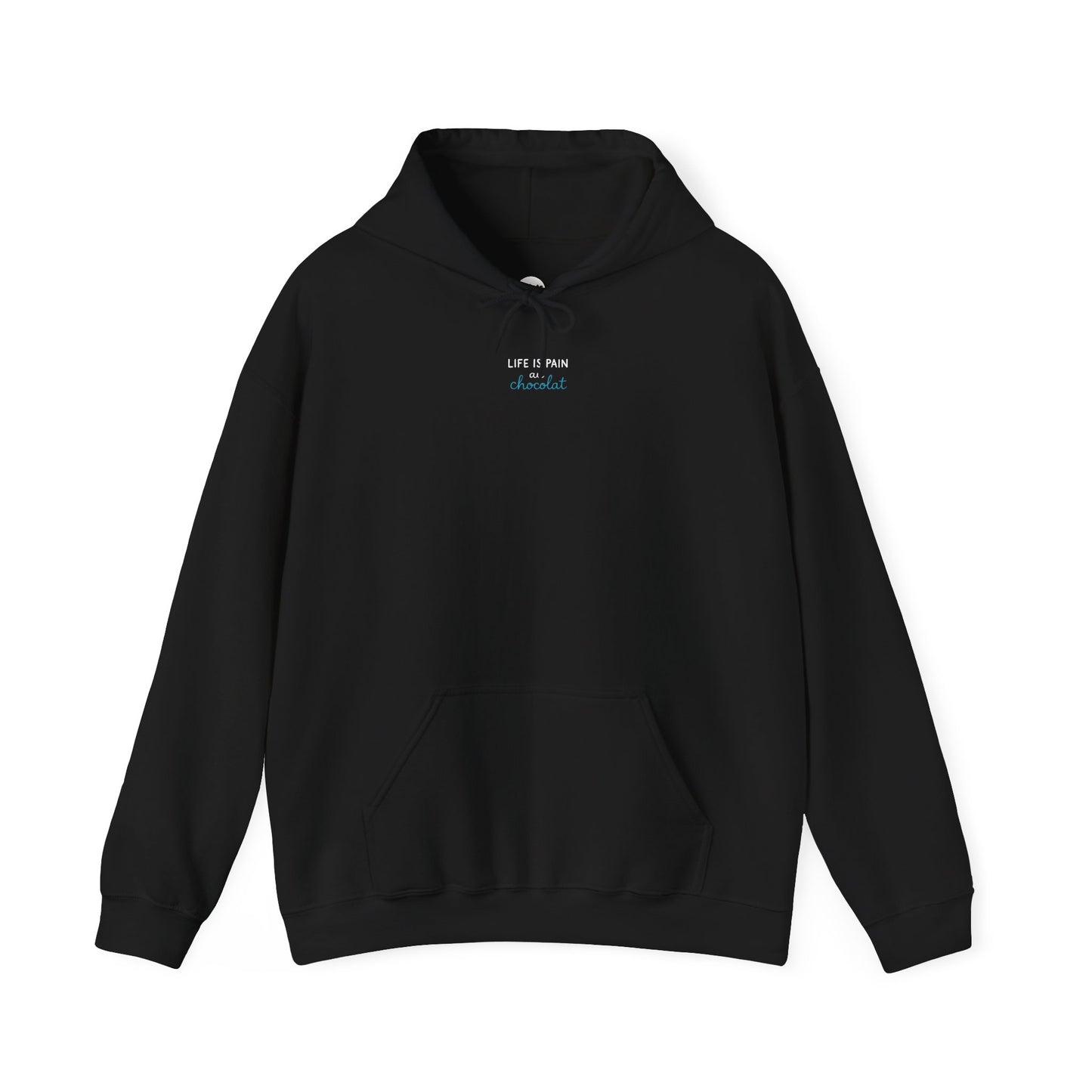 Life Is Pain Au Chocolat Unisex Hoodie