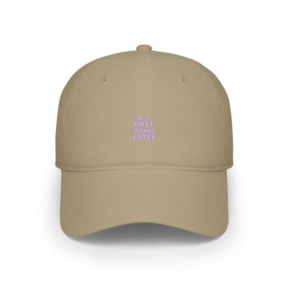 Nap First Panic Later Baseball Hat