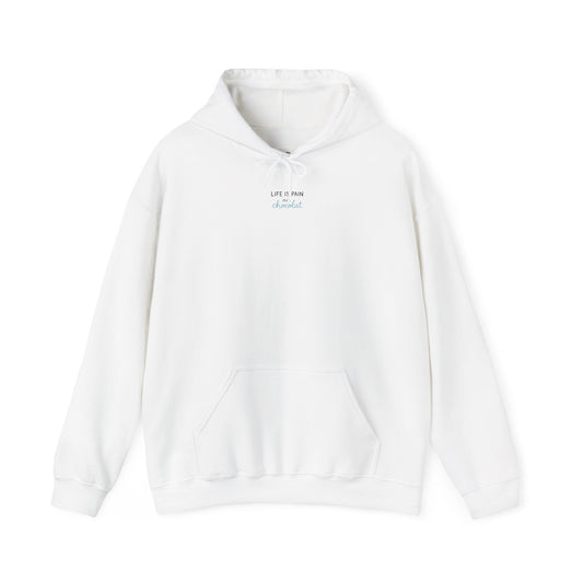 Life Is Pain Au Chocolat Unisex Hoodie