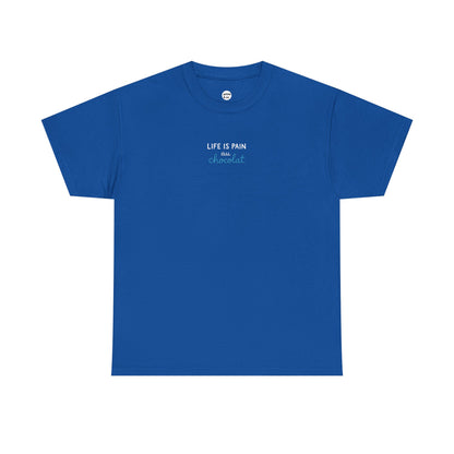 Life Is Pain Au Chocolat Unisex Cotton Tee