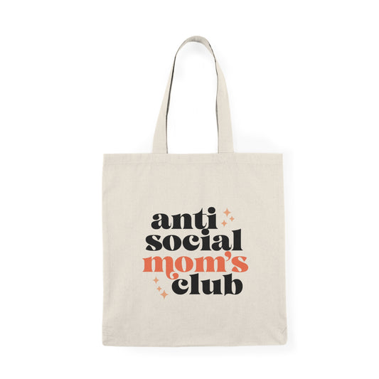 Anti Social Moms Club Tote Bag