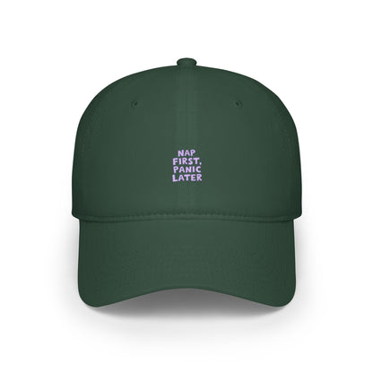 Nap First Panic Later Baseball Hat