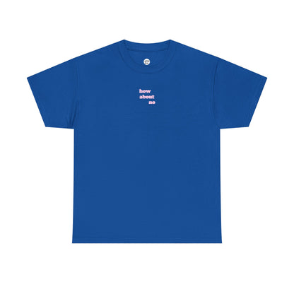 How About No Unisex Cotton Tee