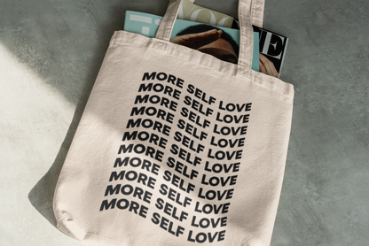 MORE SELF LOVE Tote Bag – Motivational Canvas Bag for Self-Care & Empowerment
