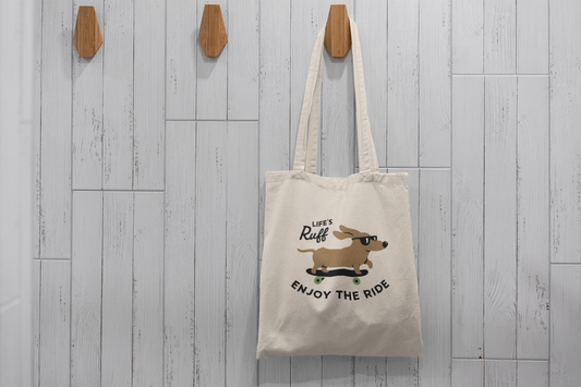 Funny Dachshund Tote Bag – Life’s Ruff Enjoy the Ride – Cute Dog Skateboard Canvas Bag