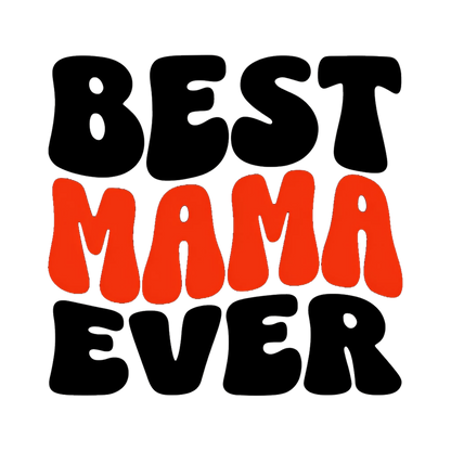 Best Mama Ever Unisex Cotton Tee