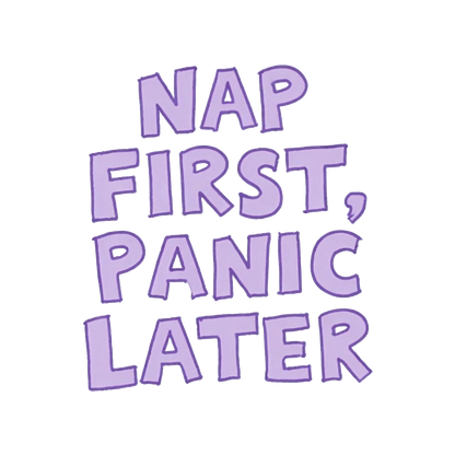 Nap First Panic Later Unisex Cotton Tee