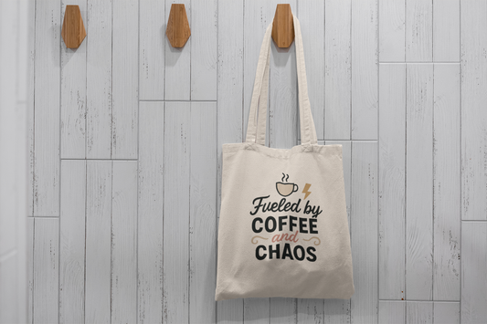 Fueled By Coffee And Chaos Tote Bag