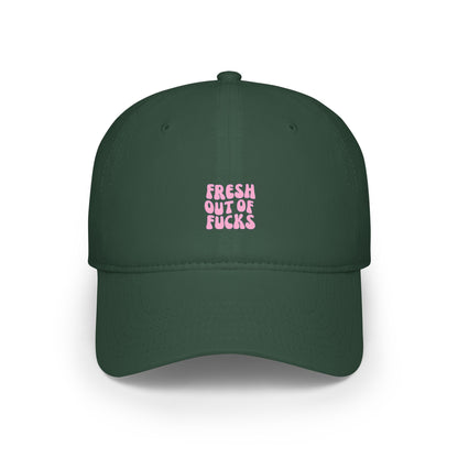 Fresh Out Of F Baseball Hat