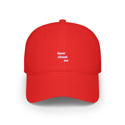 How About No Baseball Hat