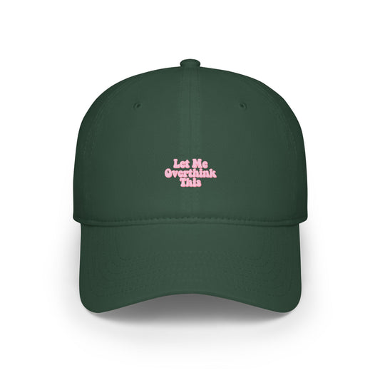 Let Me Overthink This Baseball Hat